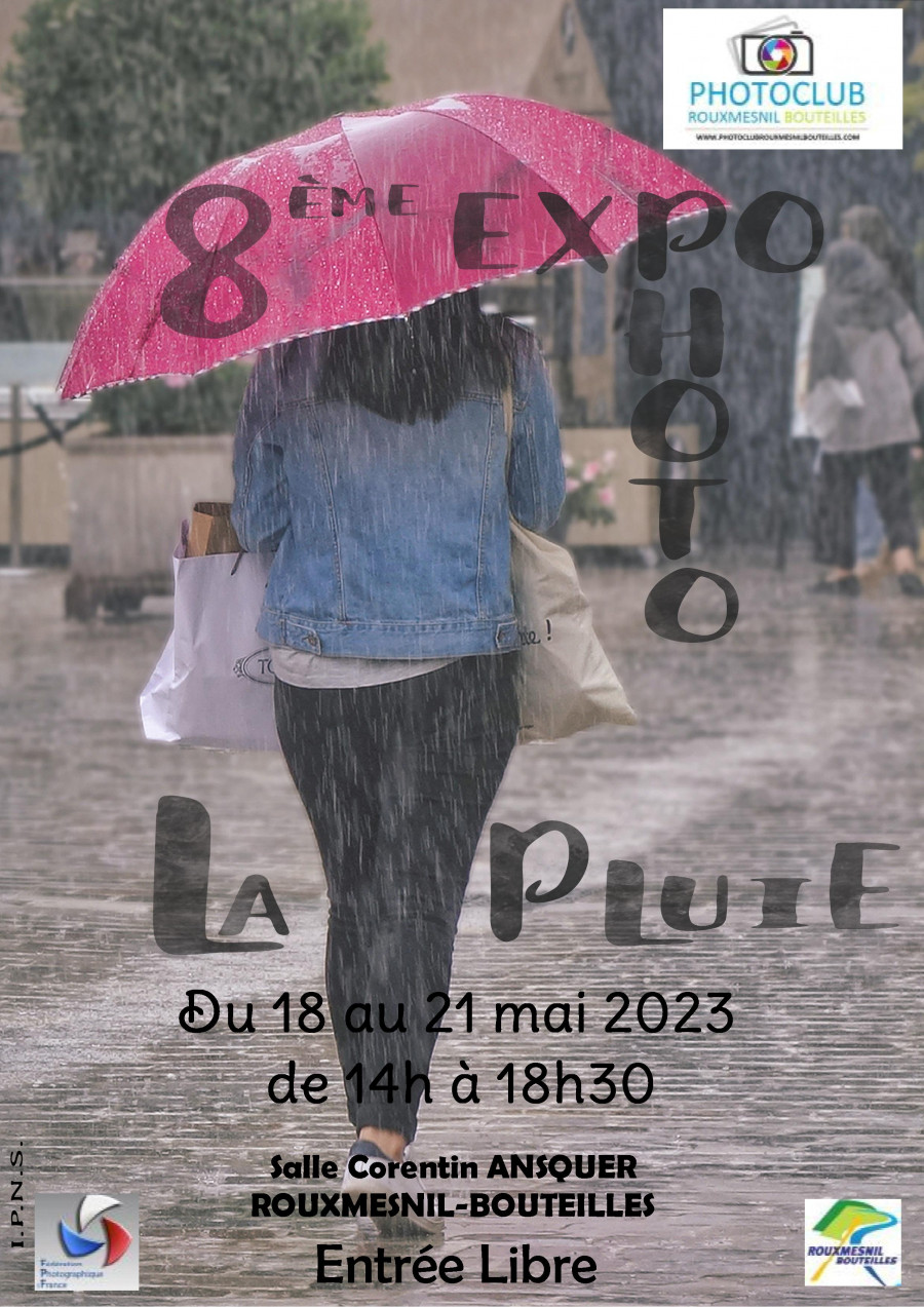 8e Expo Photo du Photo Club de Rouxmesnil-Bouteilles